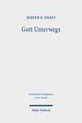 Gott unterwegs