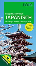 PONS Reise-Sprachführer Japanisch: Im richtigen Mo ...