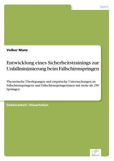 Entwicklung eines Sicherheitstrainings zur Unfallminimierung beim Fallschirmspringen