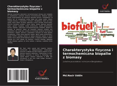 Charakterystyka fizyczna i termochemiczna biopaliw z biomasy