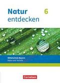 Natur entdecken - Neubearbeitung - Natur und Techn