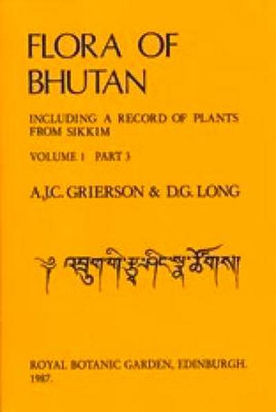 Flora of Bhutan: Volume 1, Part 3