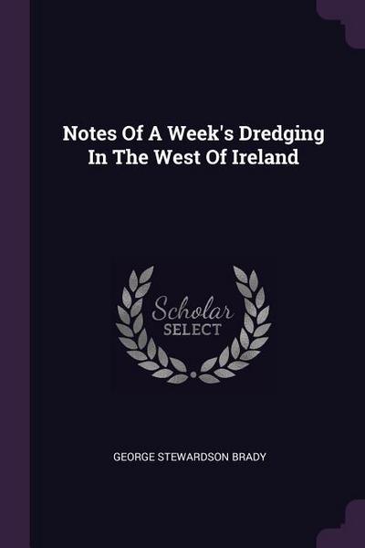 Notes Of A Week’s Dredging In The West Of Ireland