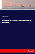 Studien zur Sprach- und Literaturgeschichte der Rh