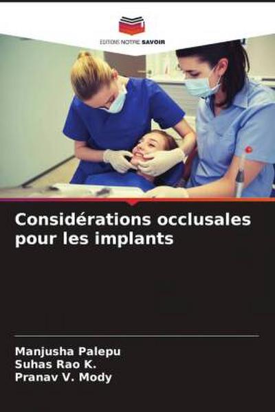 Considérations occlusales pour les implants