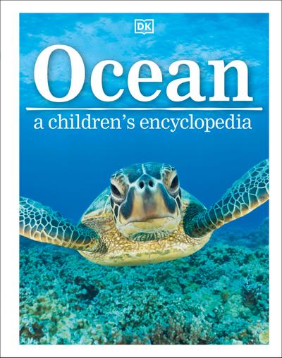Ocean A Children’s Encyclopedia