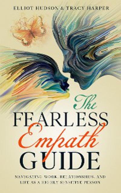 The Fearless Empath Guide