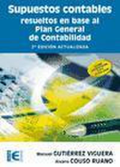 Supuestos contables resueltos en base al Plan General de Contabilidad
