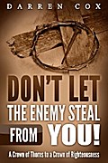 Don’t Let the Enemy Steal from You!