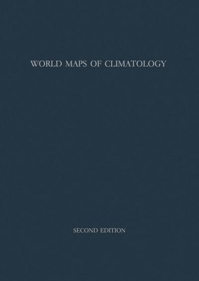 World Maps of Climatology / Weltkarten zur Klimakunde