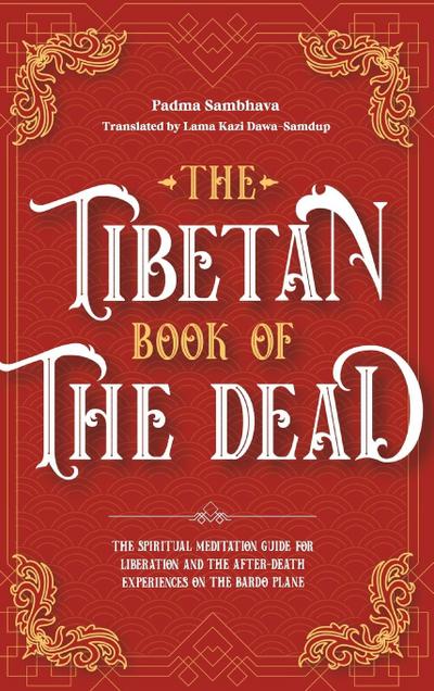 The Tibetan Book Of The Dead