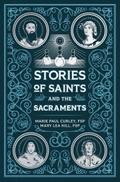Stories of Saints and the Sacraments