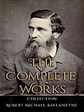 Robert Michael Ballantyne: The Complete Works