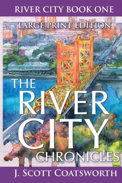 The River City Chronicles