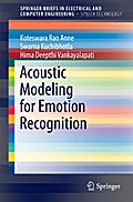 Acoustic Modeling for Emotion Recognition