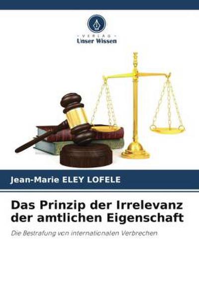 Das Prinzip der Irrelevanz der amtlichen Eigenschaft