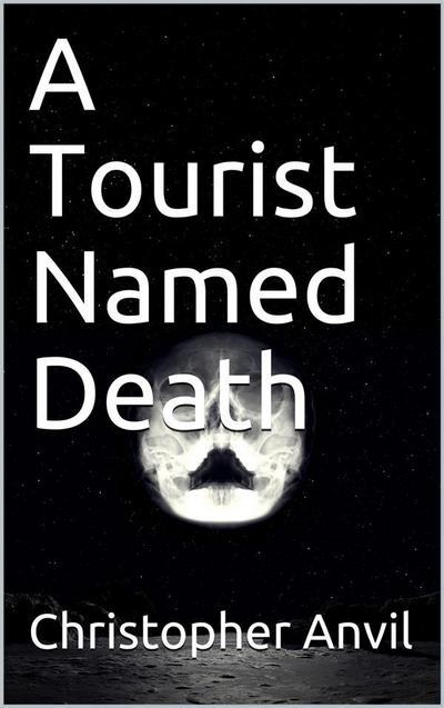 A Tourist Named Death