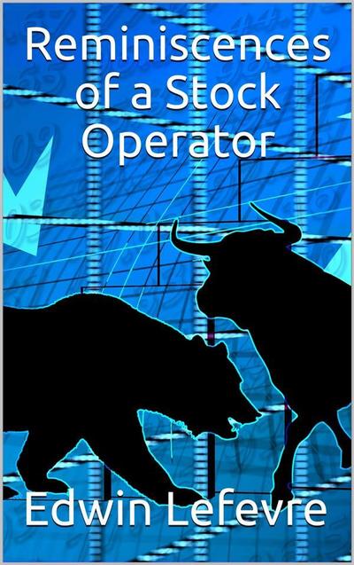 Reminscences of a Stock Operator