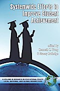 System-wide Efforts to Improve Student Achievement
