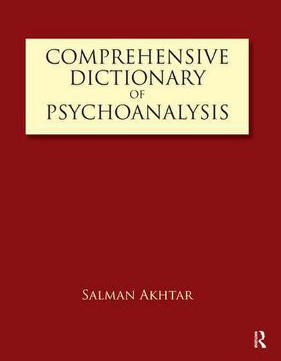Comprehensive Dictionary of Psychoanalysis