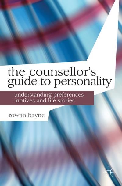 The Counsellor’s Guide to Personality