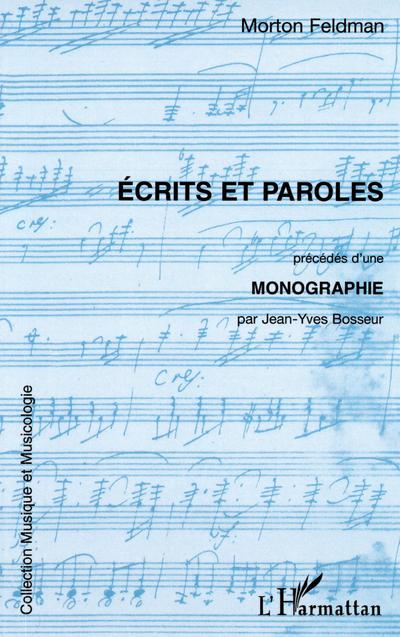 ECRITS ET PAROLES