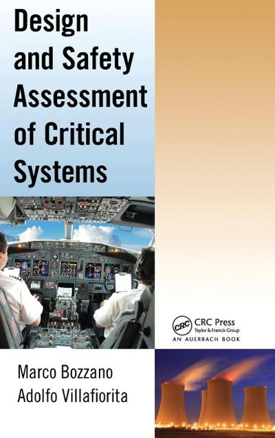 Design and Safety Assessment of Critical Systems