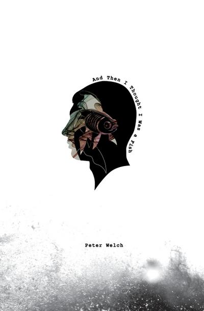 And Then I Thought I Was a Fish