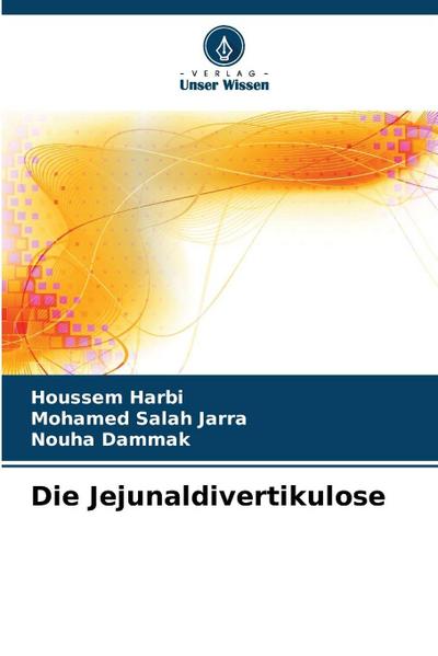 Die Jejunaldivertikulose