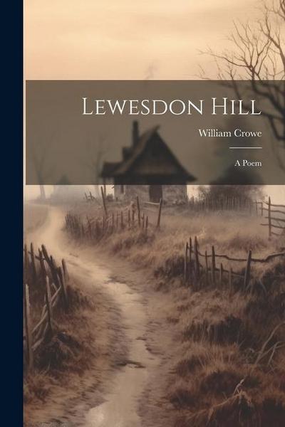 Lewesdon Hill: A Poem