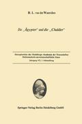 Die "Ägypter" und die "Chaldäer"