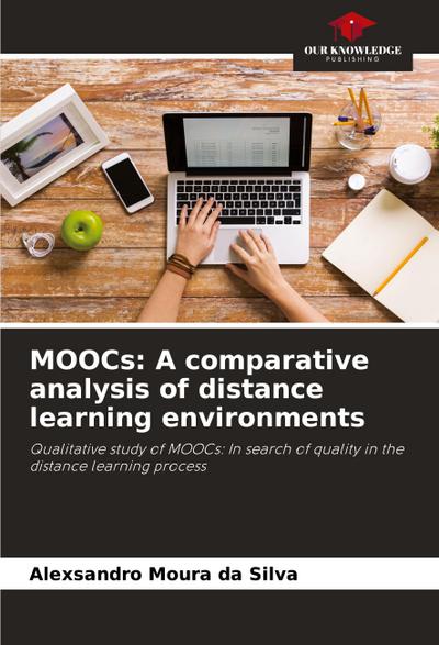 MOOCs: A comparative analysis of distance learning environments