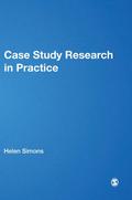 Case Study Research in Practice
