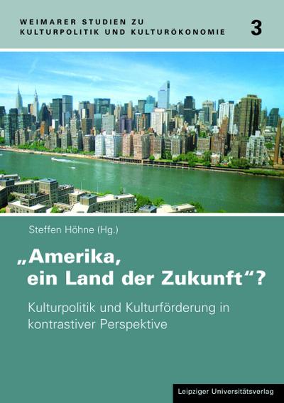 Amerika, ein Land der Zukunft?