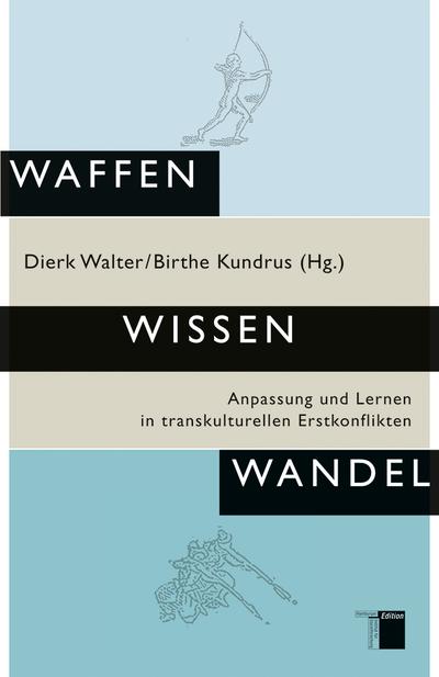 Waffen Wissen Wandel