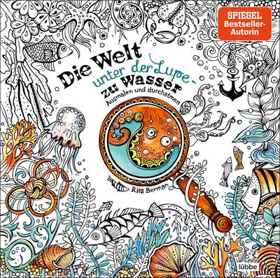 Die Welt unter der Lupe - zu Wasser