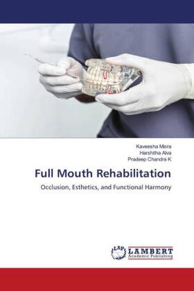 Full Mouth Rehabilitation
