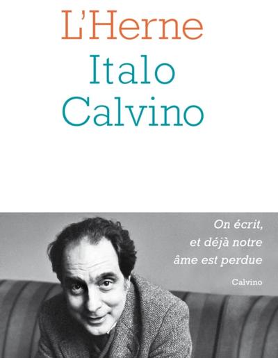 Cahier de L’’Herne n°144 : Italo Calvino