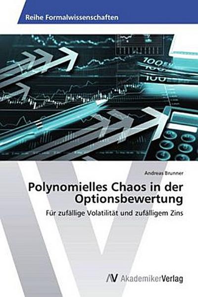Polynomielles Chaos in der Optionsbewertung