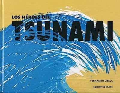 Los Heroes del Tsunami