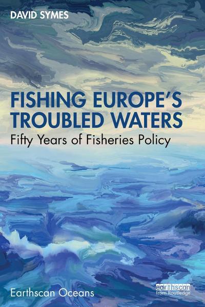 Fishing Europe’s Troubled Waters