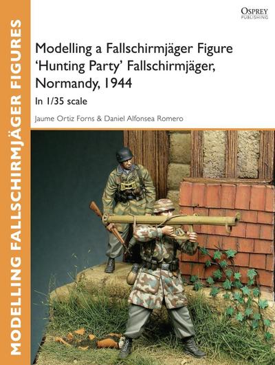 Modelling a Fallschirmjäger Figure ’Hunting Party’ Fallschirmjäger, Normandy, 1944