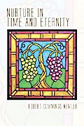 Nurture in Time and Eternity