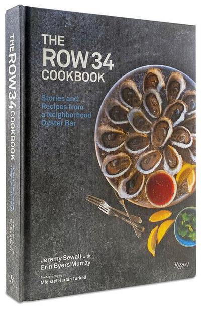 The Row 34 Cookbook