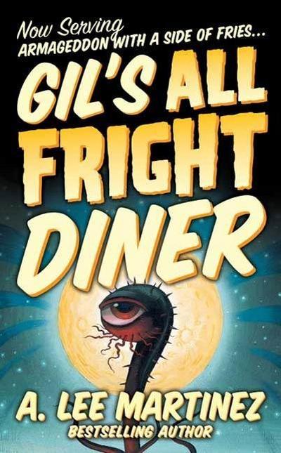 Gil’s All Fright Diner