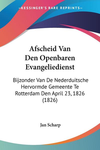 Afscheid Van Den Openbaren Evangeliedienst