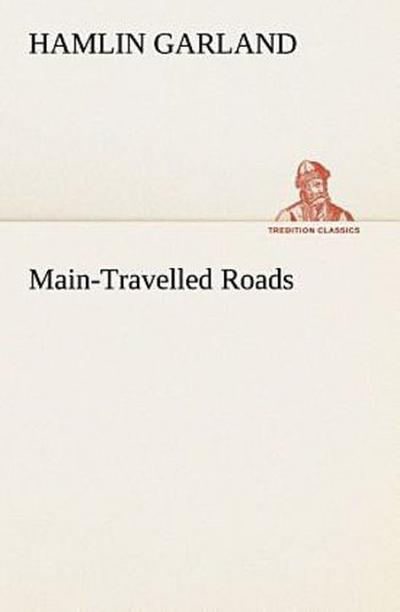 Main-Travelled Roads