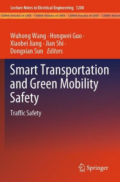 Smart Transportation and Green Mobility Safety