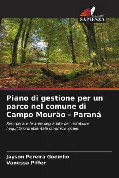 Piano di gestione per un parco nel comune di Campo Mourão - Paraná