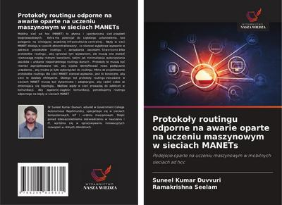 Protoko¿y routingu odporne na awarie oparte na uczeniu maszynowym w sieciach MANETs